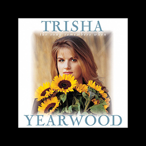 Trisha Yearwood - The Song Remembers When album cover